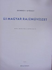 Gombosi György - Új magyar rajzművészet [antikvár]