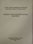 A Dél-Magyarországi Régió Közoktatási intézményeinek jegyzéke [antikvár]