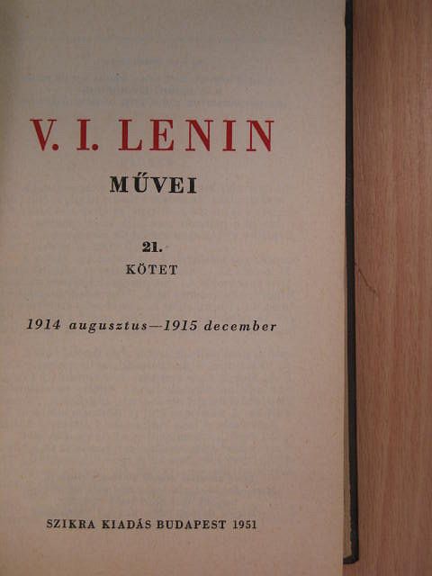 V. I. Lenin - V. I. Lenin művei 21. [antikvár]