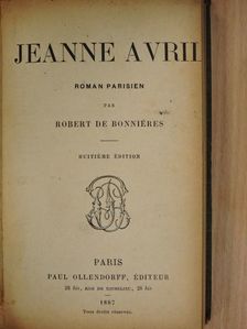 Robert de Bonniéres - Jeanne Avril [antikvár]