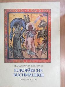 Csapodi-Gárdonyi Klára - Europäische Buchmalerei [antikvár]