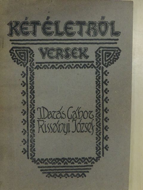 J. Darás Gábor - Két életből [antikvár]