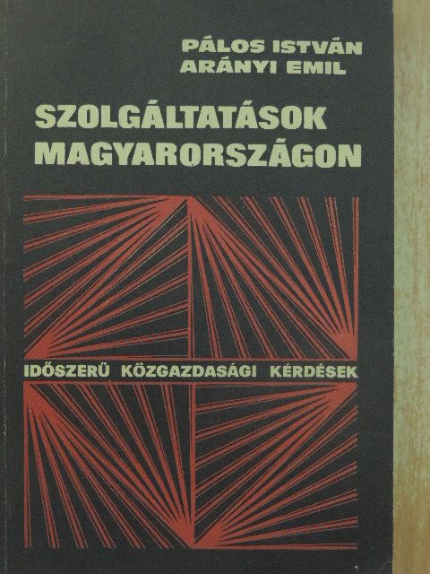 Arányi Emil - Szolgáltatások Magyarországon [antikvár]