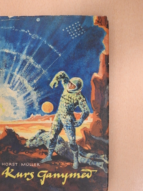Horst Müller - Kurs Ganymed [antikvár]