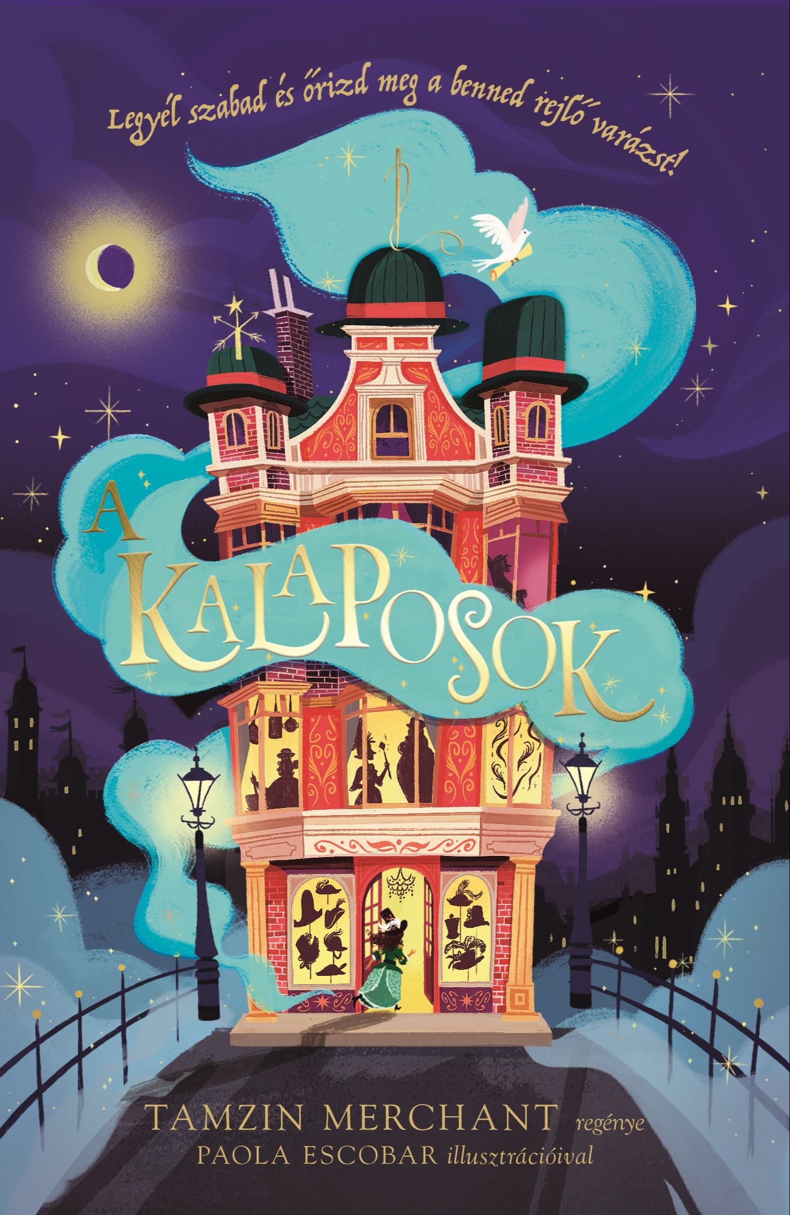 Tamzin Merchant - A Kalaposok [eKönyv: epub, mobi]