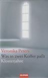 Peters, Veronika - Was in zwei Koffer paßt [antikvár]