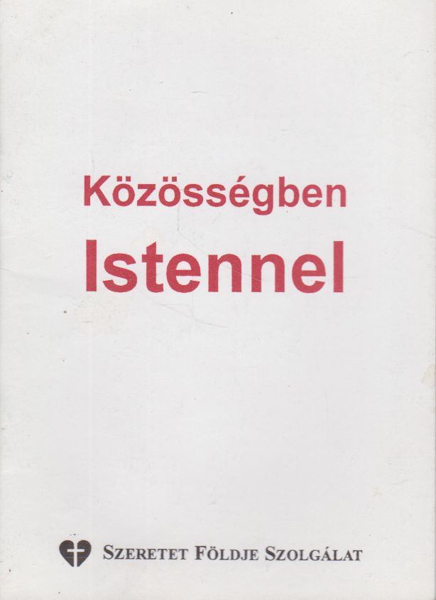 Sípos S. Gyula - Közösségben Istennel [antikvár]