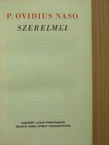 P. Ovidius Naso - P. Ovidius Naso szerelmei [antikvár]