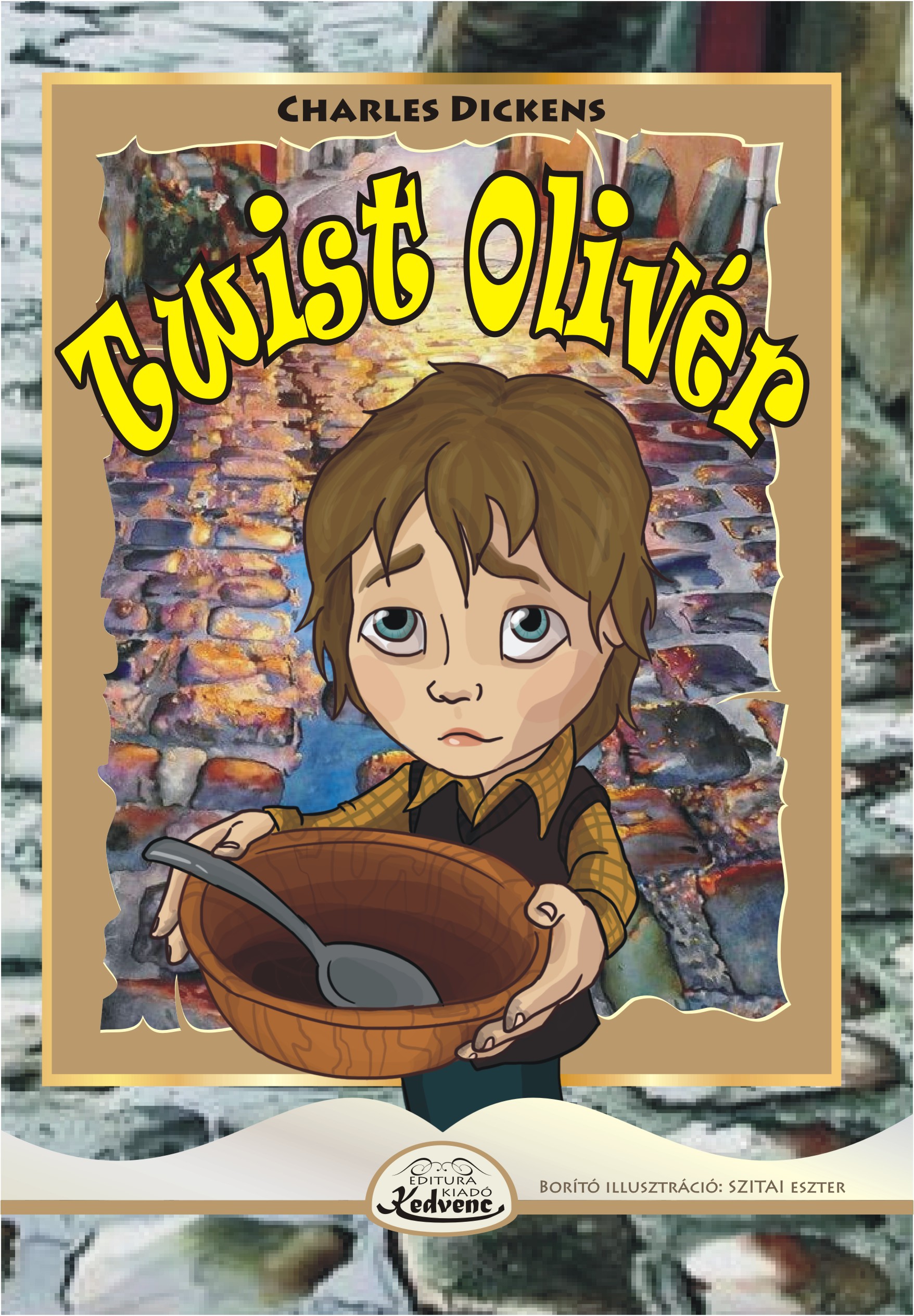 Charles Dickens - Twist Olivér