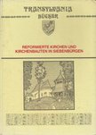 Reformierte Kirchen und Kirchenbauten in Siebenbürgen [antikvár]