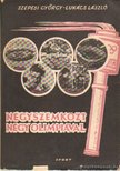 Szepesi György, Lukács László - Négyszemközt négy olimpiával [antikvár]