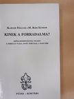 Kahler Frigyes - Kinek a forradalma? [antikvár]