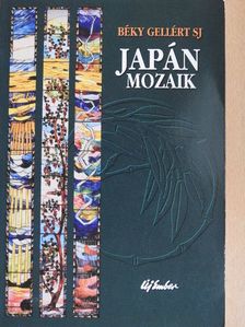 Béky Gellért SJ - Japán mozaik [antikvár]