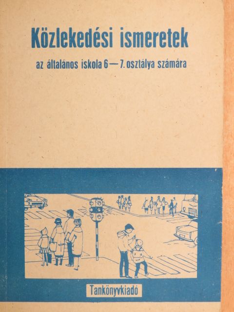 Lökös Sándor - Közlekedési ismeretek [antikvár]