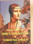 Robert Godissart - Híres asszonyok a történelemben [antikvár]
