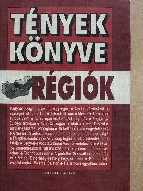 Borvendég Béla - Tények könyve - Régiók [antikvár]