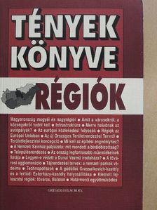 Borvendég Béla - Tények könyve - Régiók [antikvár]
