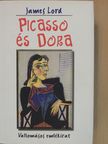 James Lord - Picasso és Dora [antikvár]
