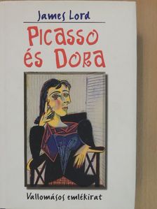 James Lord - Picasso és Dora [antikvár]