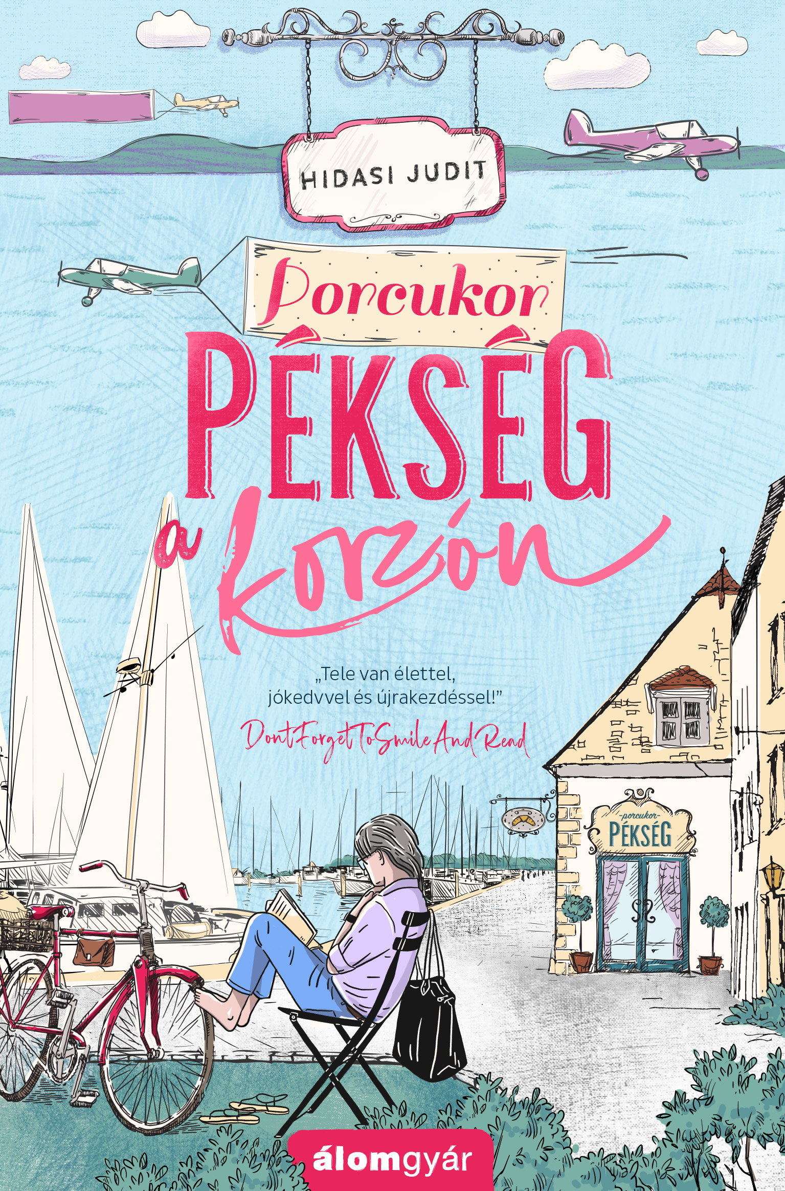 Hidasi Judit - Porcukor pékség a korzón - Újrakezdők 4. [eKönyv: epub, mobi]