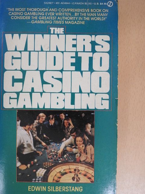 Edwin Silberstang - The Winner's Guide to Casino Gambling [antikvár]