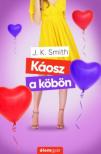 J.K. Smith - Káosz a köbön [antikvár]