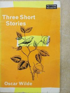 Oscar Wilde - Three Short Stories [antikvár]