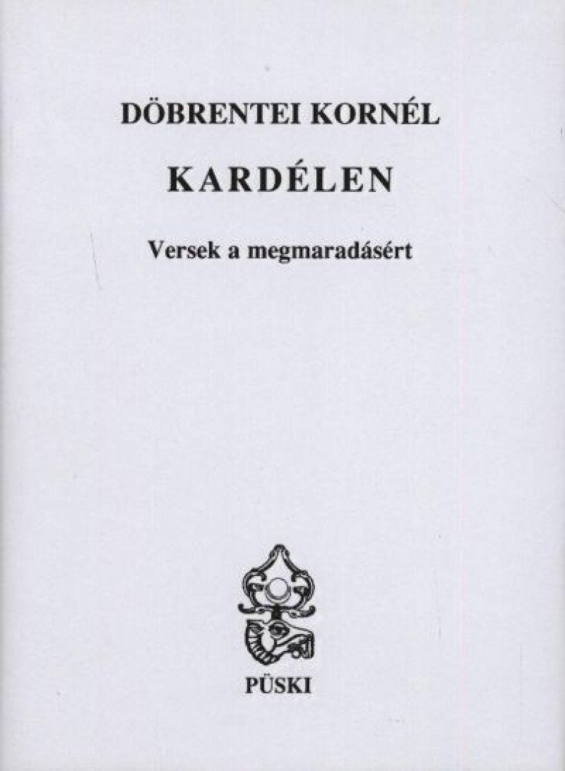 DÖBRENTEI KORNÉL - Kardélen [antikvár]
