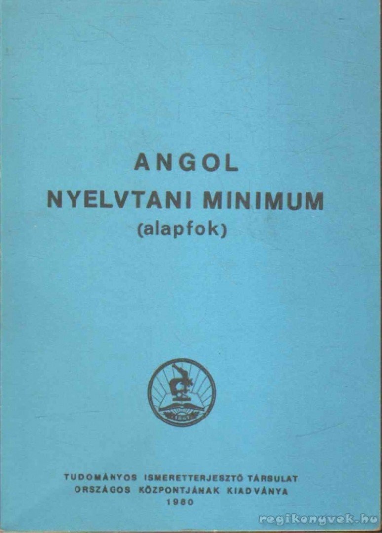 Dr. Hegedüs József - Angol nyelvtani minimum (alapfok) [antikvár]
