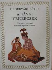 Hédervári Péter - A jávai tekercsek [antikvár]