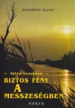Elisabeth Elliot - Biztos fény a messzeségben [antikvár]