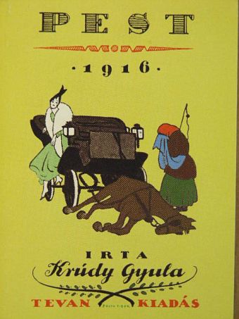 Krúdy Gyula - Pest, 1916 [antikvár]