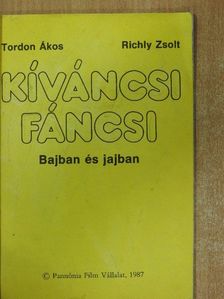 Tordon Ákos - Kíváncsi Fáncsi bajban és jajban [antikvár]