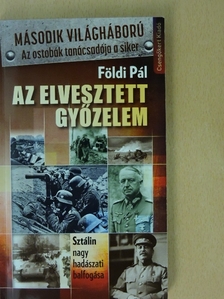 Földi Pál - Az elveszett győzelem [antikvár]