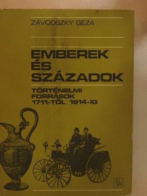 Závodszky Géza - Emberek és századok  [antikvár]
