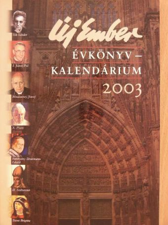 Bodnár Dániel - Új Ember Évkönyv-Kalendárium 2003. [antikvár]
