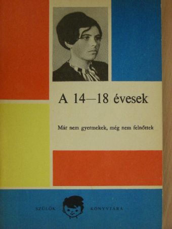 Dobos László - A 14-18 évesek [antikvár]
