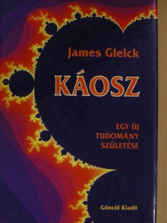 James Gleick - Káosz [antikvár]
