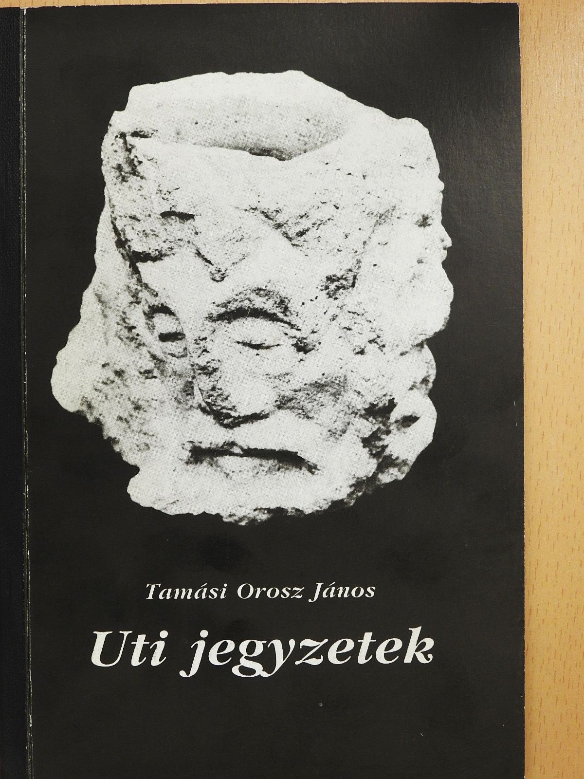 Tamási Orosz János - Uti jegyzetek (dedikált példány) [antikvár]