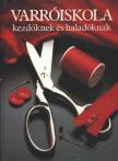 SZŰCS LÍVIA - Varróiskola kezdőknek és haladóknak [antikvár]