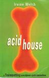 Irvine Welsh - Acid house [antikvár]