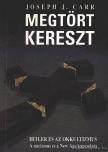 CARR, JOSEPH J. - Megtört kereszt [antikvár]