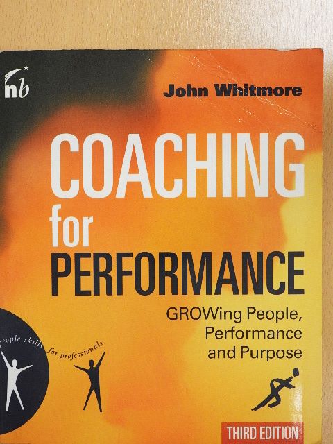 John Whitmore - Coaching for Performance [antikvár]