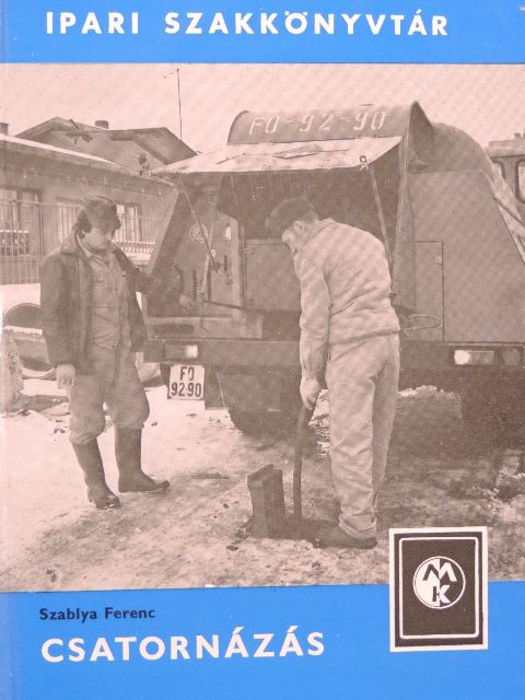Szablya Ferenc - Csatornázás [antikvár]