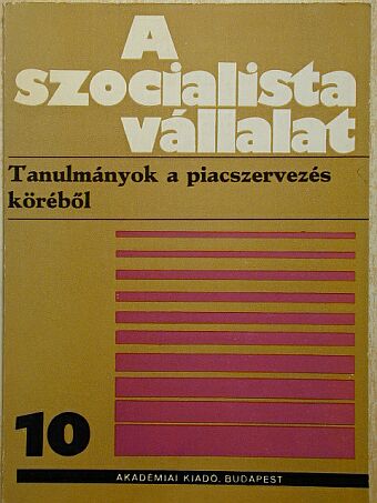 Dr. Csanádi György - Tanulmányok a piacszervezés köréből [antikvár]