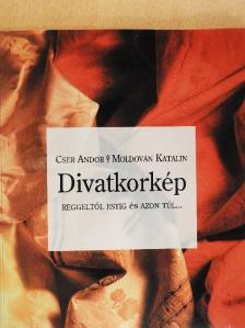 Cser Andor - Divatkorkép [antikvár]