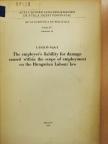 László Nagy - The employer's liability for damage caused within the scope of employment on the Hungarian Labour law [antikvár]