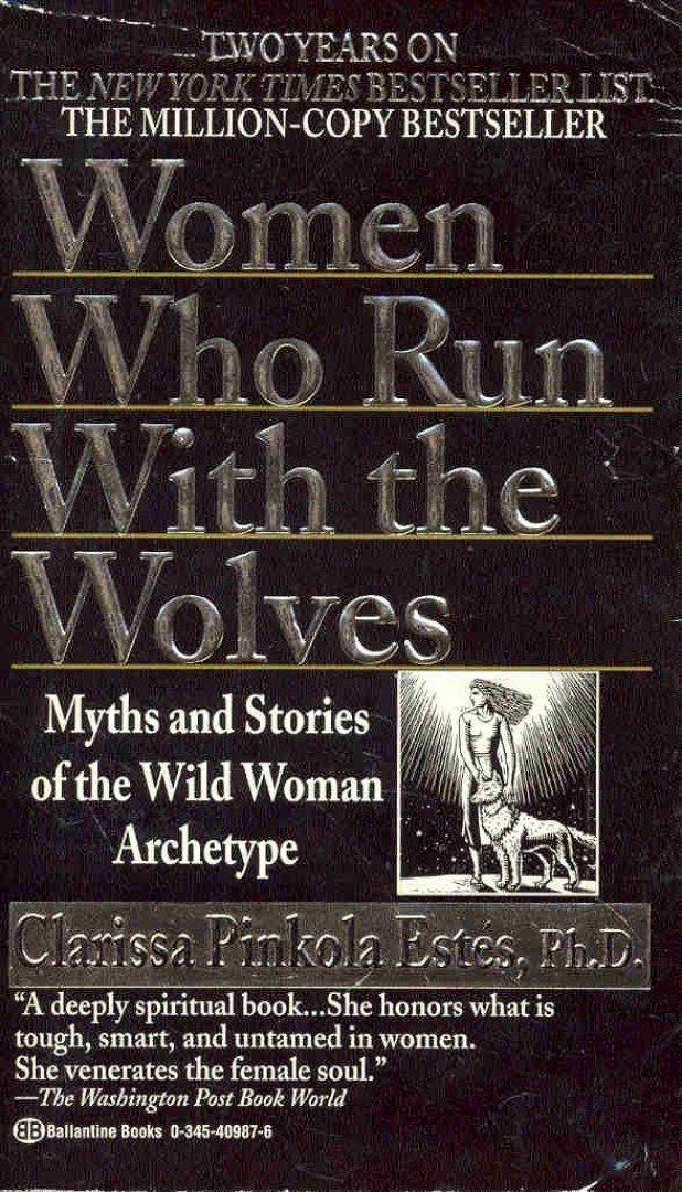 Clarissa Pinkola Estes - Women Who Run With the Wolves [antikvár]
