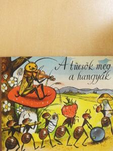 J. Z. Novák - A tücsök meg a hangyák [antikvár]