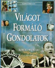 Robert Stewart - Világot formáló gondolatok [antikvár]